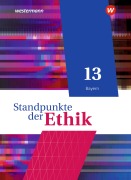 Cover-Bild zum Titel 'Standpunkte der Ethik 13. Schulbuch. Bayern' von 'Joachim Aulinger, Harald Münster, Robert Meißner, Eric Seuberth'