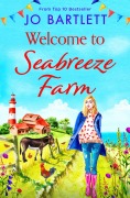 Cover-Bild zum Titel 'Welcome to Seabreeze Farm' von 'Jo Bartlett'
