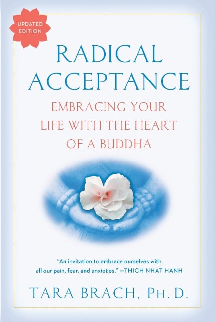 Radical Acceptance - Tara Brach