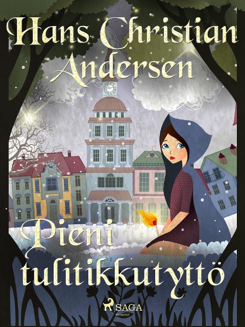 Pieni tulitikkutyttö - H. C. Andersen