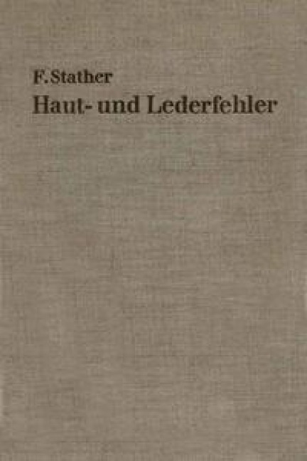 Haut- und Lederfehler - Fritz Stather