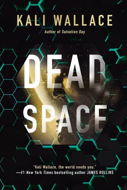 Dead Space - Kali Wallace