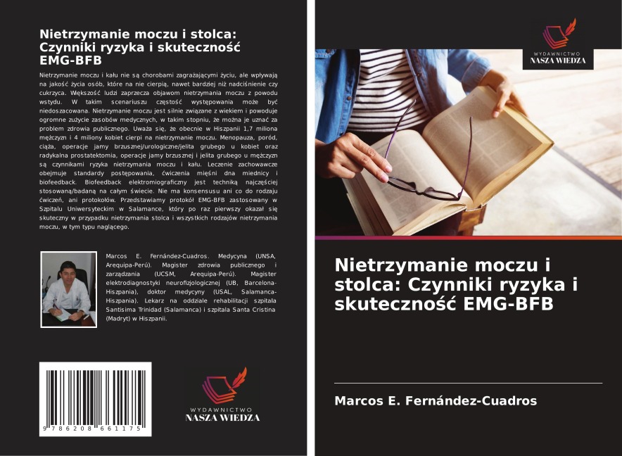 Nietrzymanie moczu i stolca: Czynniki ryzyka i skuteczno¿¿ EMG-BFB - Marcos E. Fernández-Cuadros