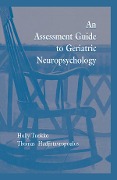 Cover-Bild zum Titel 'An Assessment Guide To Geriatric Neuropsychology' von 'Holly Tuokko, Thomas Hadjistavropoulos'