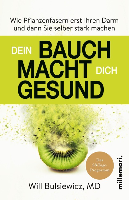 Dein Bauch macht Dich gesund - Will Bulsiewicz MD