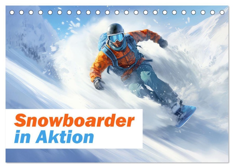 Snowboarder in Aktion (Tischkalender 2026 DIN A5 quer), CALVENDO Monatskalender - Liselotte Brunner-Klaus