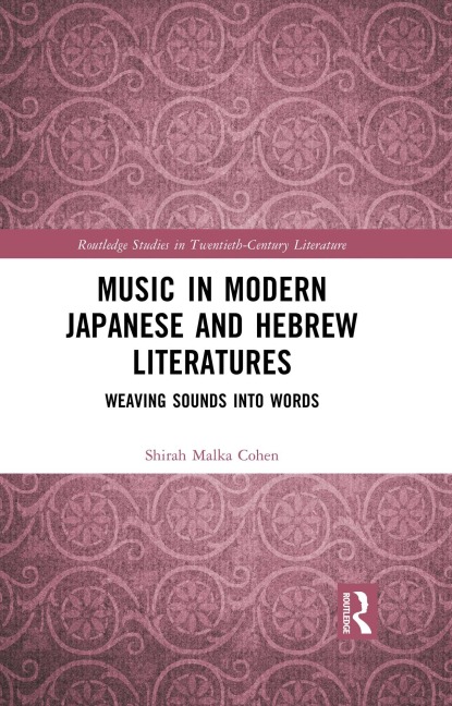 Music in Modern Japanese and Hebrew Literatures - Shirah Malka Cohen