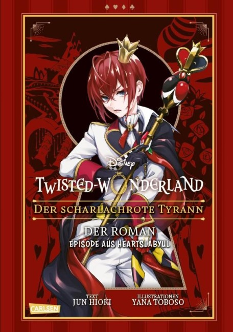 Disney: Twisted Wonderland Roman: Der scharlachrote Tyrann - Jun Hioki