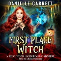 Cover-Bild zum Titel 'First Place Witch Lib/E' von 'Danielle Garrett'