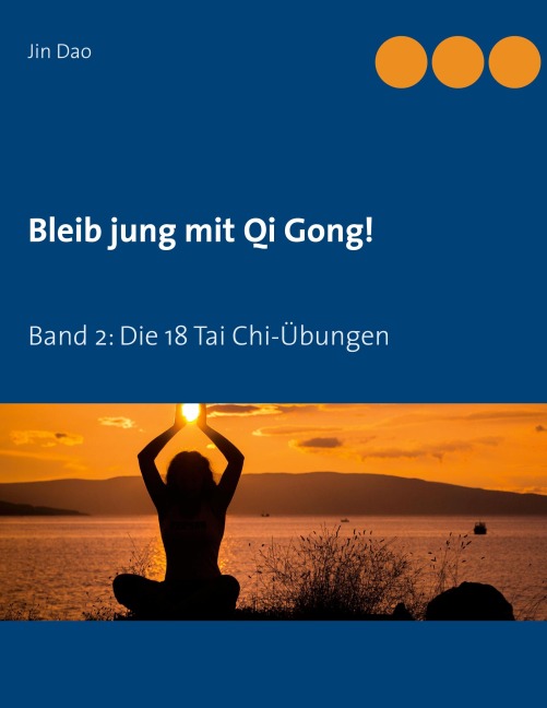 Bleib jung mit Qi Gong - Jin Dao