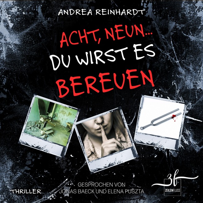 Acht, Neun ... du wirst es bereuen - Andrea Reinhardt