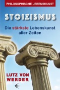 Cover-Bild zum Titel 'Stoizismus' von 'Lutz von Werder'