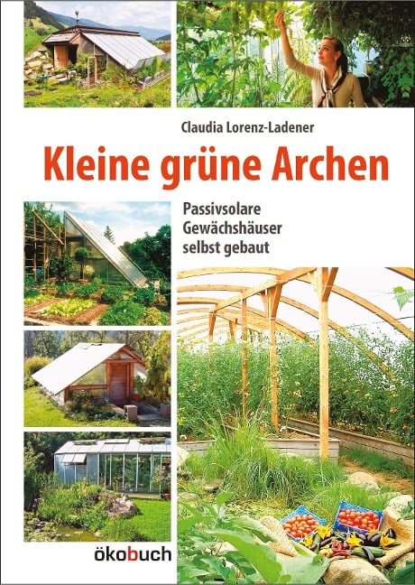 Kleine grüne Archen - Claudia Lorenz-Ladener