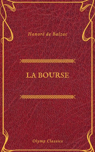 La Bourse (Olymp Classics) - Honoré de Balzac, Olymp Classics
