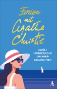Cover-Bild zum Titel 'Ferien mit Agatha Christie' von 'Agatha Christie'