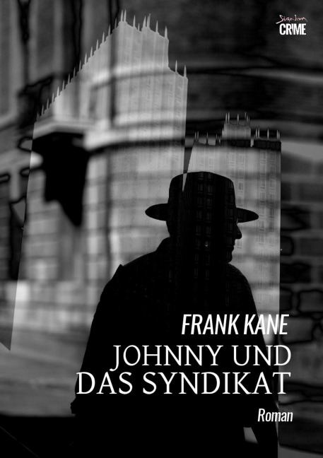 JOHNNY UND DAS SYNDIKAT - Frank Kane