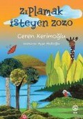 Cover-Bild zum Titel 'Ziplamak Isteyen Zozo' von 'Ceren Kerimoglu'