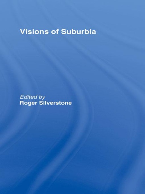 Visions of Suburbia - 
