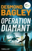 Cover-Bild zum Titel 'Operation Diamant' von 'Desmond Bagley'