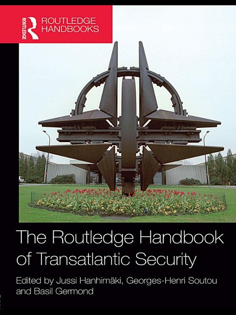 The Routledge Handbook of Transatlantic Security - 