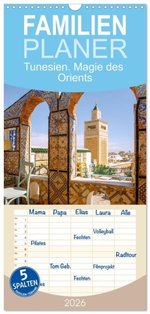 Familienplaner 2026 - Tunesien. Magie des Orients mit 5 Spalten (Wandkalender, 21 x 45 cm) CALVENDO - Hanna Wagner