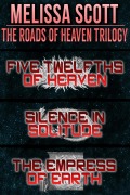Cover-Bild zum Titel 'The Roads of Heaven Trilogy' von 'Melissa Scott'