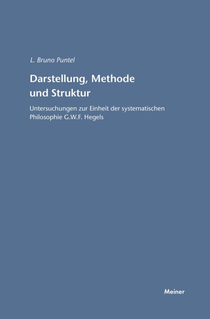 Darstellung, Methode und Struktur - Lorenz B Puntel