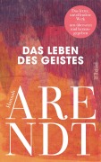 Cover-Bild zum Titel 'Das Leben des Geistes' von 'Hannah Arendt'