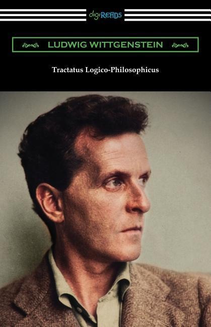 Tractatus Logico-Philosophicus - Ludwig Wittgenstein