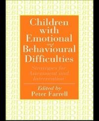 Children With Emotional And Behavioural Difficulties - 