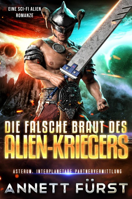 Die falsche Braut des Alien-Kriegers - Annett Fürst