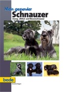 Cover-Bild zum Titel 'Mein gesunder Schnauzer' von 'Daniela Degen'