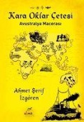 Cover-Bild zum Titel 'Kara Oklar Cetesi Avustralya Macerasi' von 'Ahmet Serif Izgören'