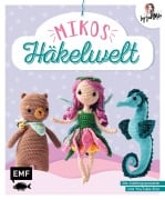 Cover-Bild zum Titel 'Mikos Häkelwelt' von 'Jacqueline Annecke'