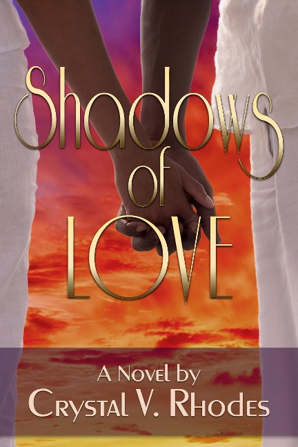 Shadows of Love (The Sin Series, #7) - V. Rhodes Crystal