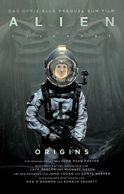 ALIEN COVENANT: ORIGINS - Alan Dean Foster