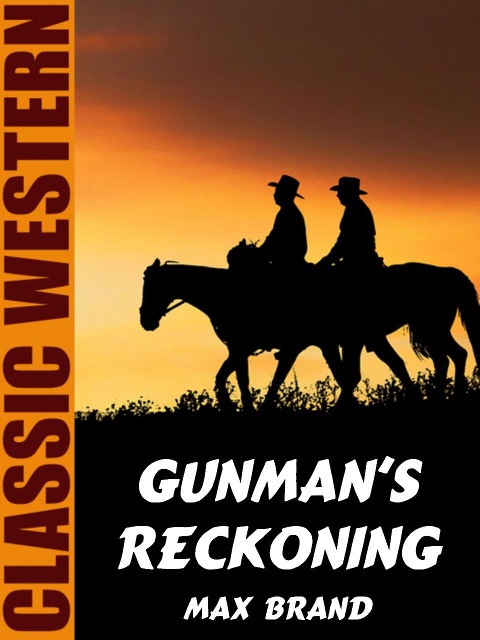 Gunman's Reckoning - Max Brand