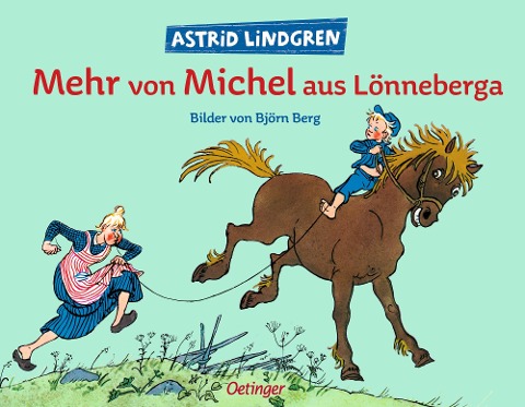 Mehr von Michel aus Lönneberga - Astrid Lindgren