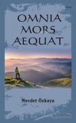 Cover-Bild zum Titel 'Omnia Mors Aequat - Tek Kitap' von 'Necdet Özkaya'