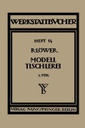 Cover-Bild zum Titel 'Modelltischlerei' von 'Richard Löwer'