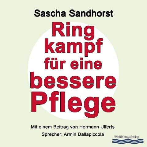 Ringkampf für eine bessere Pflege - Sascha Sandhorst