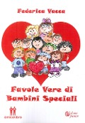 Favole vere di bambini speciali - Federica Vacca