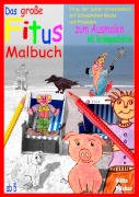 Cover-Bild zum Titel 'Das große Fitus-Malbuch - Fitus, der Sylter Strandkobold, mit Schweinchen Klecks und Freunden' von 'Renate Sültz, Uwe H. Sültz'