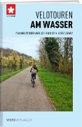 Cover-Bild zum Titel 'Velotouren am Wasser' von ''