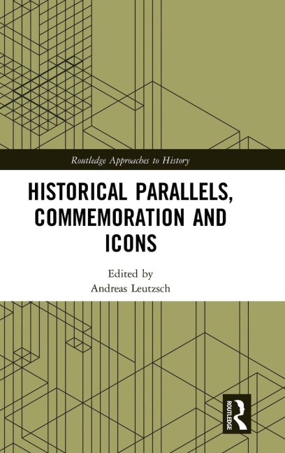 Historical Parallels, Commemoration and Icons - 