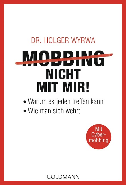 Mobbing - nicht mit mir! - Holger Wyrwa