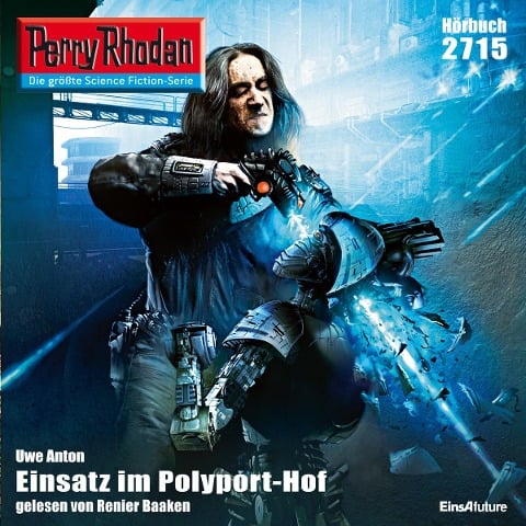 Perry Rhodan 2715: Einsatz im Polyport-Hof - Uwe Anton