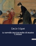 Le novelle marinaresche di mastro Catrame - Emilio Salgari