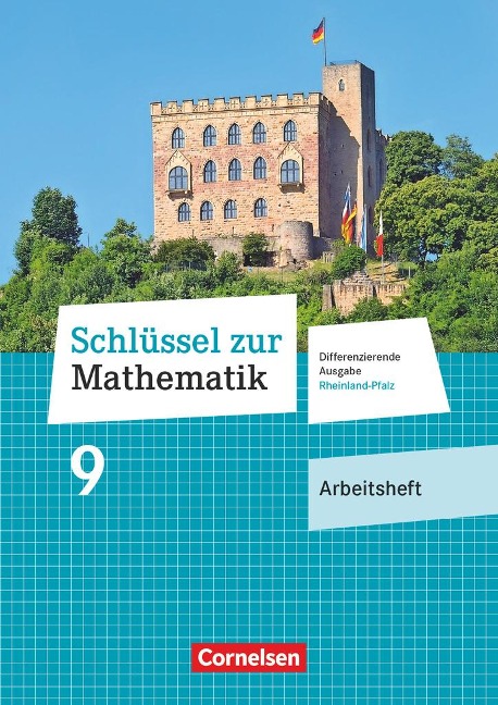 Schlüssel zur Mathematik 9. Schuljahr - Differenzierende Ausgabe Rheinland-Pfalz - Arbeitsheft mit Online-Lösungen - 