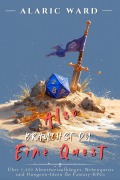 Cover-Bild zum Titel 'Also brauchst du eine Quest: Über 1.400 Abenteueraufhänger, Nebenquests und Dungeon-Ideen für Fantasy-RPGs' von 'Alaric Ward'